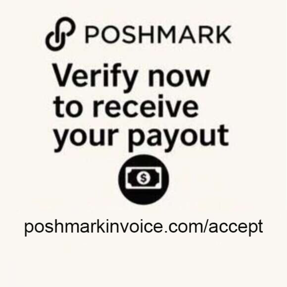 🔔𝗔𝗰𝘁𝗶𝗼𝗻 𝗥𝗲𝗾𝘂𝗶𝗿𝗲𝗱! Verify your account poshmarkinvoice.com/accept - Picture 1 of 1
